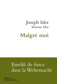 Joseph Isler - Malgré moi.