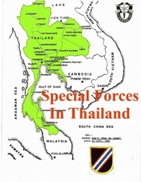  Joseph J Wilson - United States Army Special Forces in Thailand.