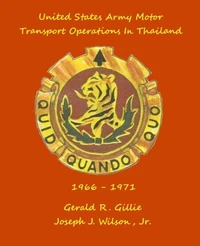 United States Military Transport Operations in Thailand 1966 - 1975