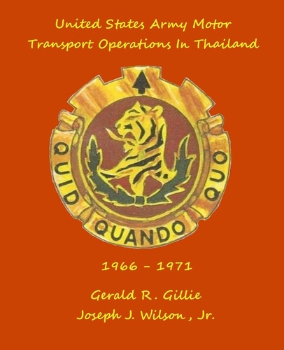  Joseph J Wilson - United States Military Transport Operations in Thailand 1966 - 1975.