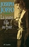 Joseph Joffo - La jeune fille au pair.