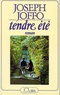 Joseph Joffo - Tendre été.