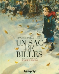Joseph Joffo et Vincent Bailly - Un sac de billes (Tome 1).