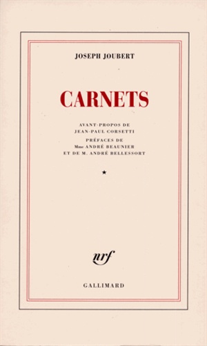 Joseph Joubert - Carnets Tome 1.