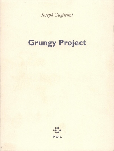 Grungy project. Poèmes