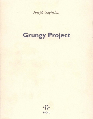 Grungy project. Poèmes