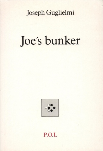 Joe's bunker. suivi de L'été 99