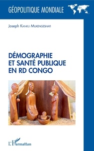 Joseph Kanku Mukengeshayi - Démographie et santé publique en RD Congo.