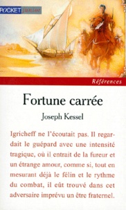 Joseph Kessel - Fortune carrée.