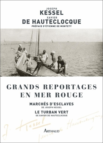 Grands reportages en mer Rouge. Marchés d'esclaves ; Le Turban vert