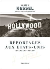 Joseph Kessel - Reportages aux Etats-Unis.