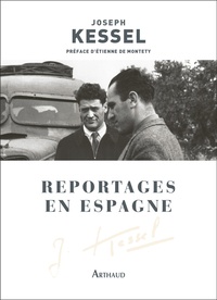 Joseph Kessel - Reportages en Espagne.