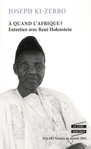 Joseph Ki-Zerbo - A quand l'Afrique ?.