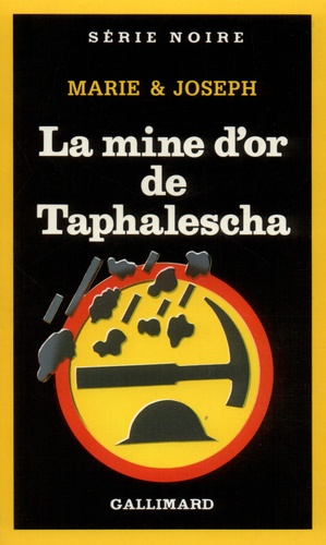  Joseph - La mine d'or de Taphalescha.