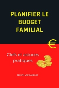  Joseph Lauriankler - Planifier le budget familial.