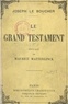 Joseph Le Boucher et Maurice Maeterlinck - Le grand testament.