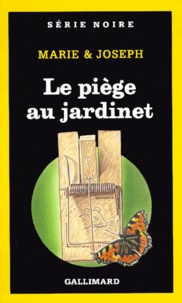  Joseph - Le Piège au jardinet.