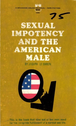 Sexual Impotency and the American Male