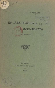 De Jean-Jacques à Bernadette