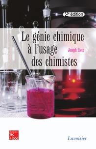 Joseph Lieto - Le génie chimique à l'usage des chimistes.