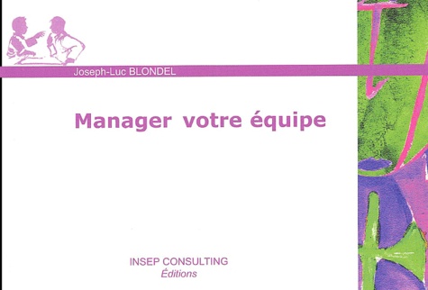 Joseph-Luc Blondel - Manager Votre Equipe.