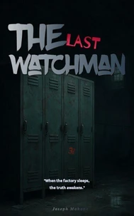 The Last Watchman