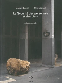 La Sécurité des personnes et des biens