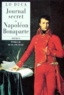 Joseph-Marie Lo Duca - Journal secret de Napoléon Bonaparte.