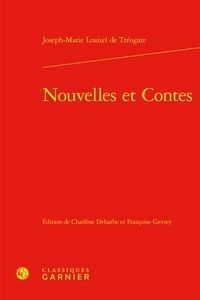 Joseph-Marie Loaisel de Tréogate - Nouvelles et Contes.