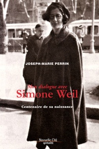 Joseph-Marie Perrin - Mon dialogue avec Simone Weil.
