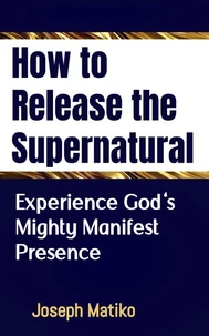 How to Release the Supernatural
