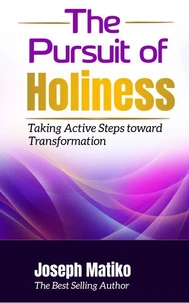 The Pursuit of Holiness