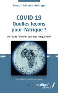 Covid-19. Quelles leçons pour l'Afrique ?
