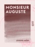 Joseph Méry - Monsieur Auguste.