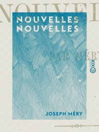 Joseph Méry - Nouvelles Nouvelles.