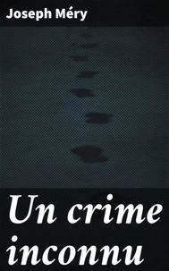 Un crime inconnu