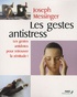Joseph Messinger - Les gestes antistress.