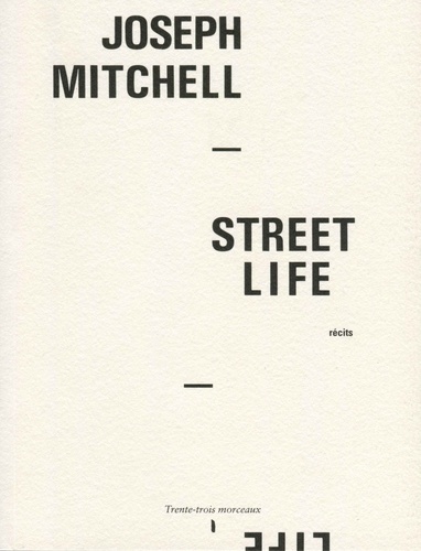 Joseph Mitchell - Street Life.