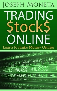  Joseph Moneta - Trading Stocks Online.