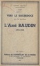 Joseph Mouly - Vers le sacerdoce par le sacrifice : l'abbé Baudin, 1910-1929.