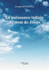 Ebook format pdf téléchargement gratuit La puissance infinie du nom de Jésus en francais DJVU FB2