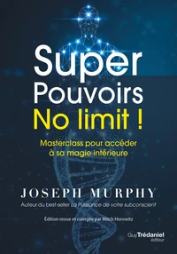 Super Pouvoirs No limit !