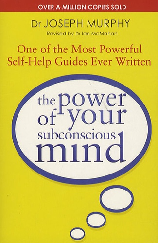Joseph Murphy - The power of your subconscious mind.