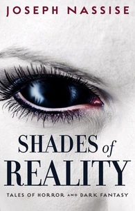 Shades of Reality