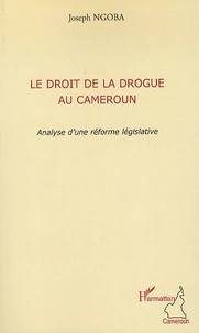 Le droit de la drogue au Cameroun