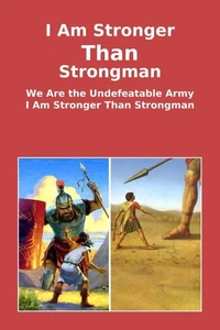 I Am Stronger Than the Strongman