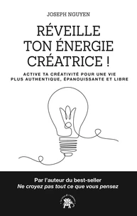 Réveille ton énergie créatrice !