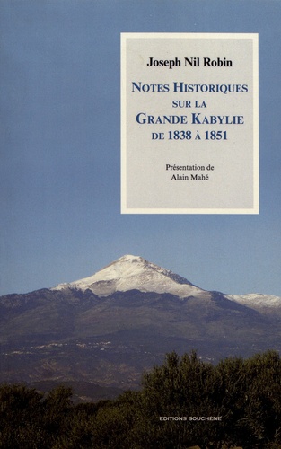 Notes historiques sur la Grande Kabylie de 1838 à 1851