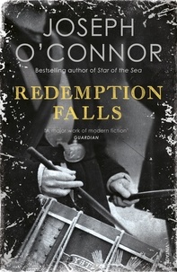 Joseph O'Connor - Redemption Falls.
