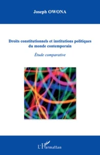Droits constitutionnels et institutions politiques du monde contemporain